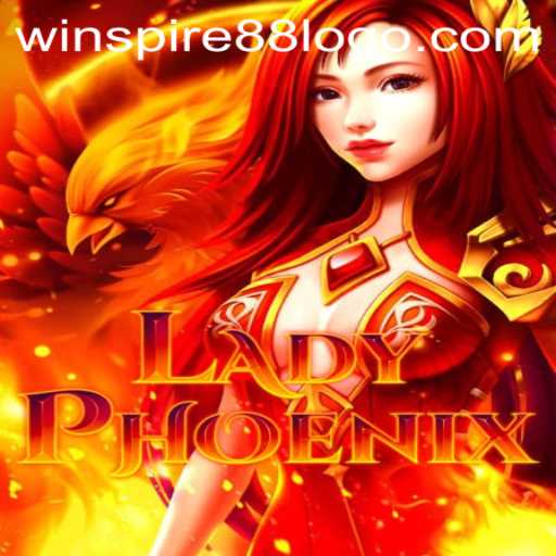 Exploring the Thrilling World of LadyPhoenix: A Guide to Winning with Winspire88